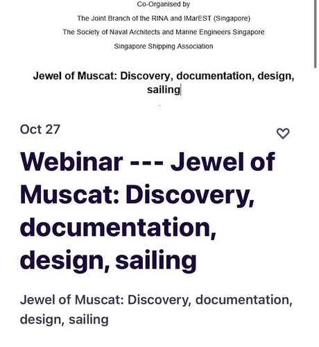 Webinar on Jewel of Muscat: Discovery, Documentation, Design, Sailing