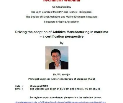 Webinar on Driving the Adoption of Additive Manufacturing in Maritime – a Certification Perspective
