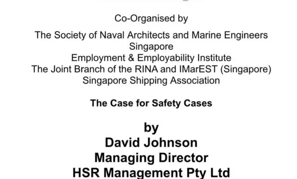 The Case for Safety Cases – 10 Jan 2023 at Devan Nair Institute