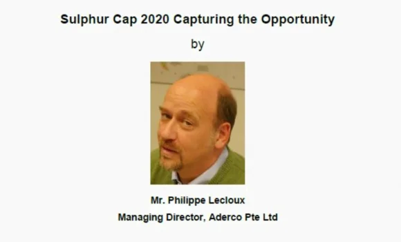 Technical Talk on 17 Jul 2018 – Sulphur Cap 2020 Capturing the Opportunity
